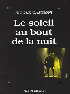 cover image of Le Soleil au bout de la nuit